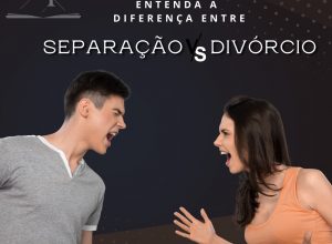 Você sabe a diferença entre separação e divórcio?